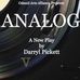 Analog: A New Play By Darryl Pickett - @100066380689895 Instagram Profile Photo