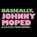 Fred Burns' Films - @Basically.Johnny.Moped Instagram Profile Photo