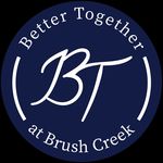 Better Together at Brush Creek - @bettertogetheratbrushcreek Instagram Profile Photo