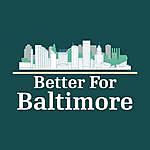 Better For Baltimore - @better_for_baltimore Instagram Profile Photo