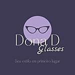 Dona D Glasses Oficial - @donadglasses.oficial Instagram Profile Photo