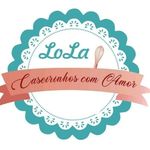 LoLa Caseirinhos d' - @lola.caseirinhos Instagram Profile Photo
