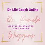 Dr. Pamela Wiggins | Certified Life Coach - @dr_life_coach_online Instagram Profile Photo