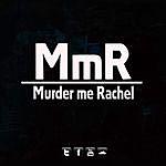 Murder me Rachel - @murdermerachel Instagram Profile Photo
