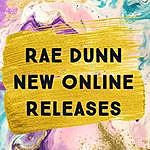 Rae Dunn New Online Releases - @rae.dunn.new.online.releases Instagram Profile Photo