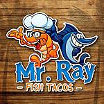 Mr. Ray Fish Tacos - @mr.rayfishtacos Instagram Profile Photo