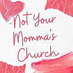 Tammie Evette - @not_your_mommas_church Instagram Profile Photo