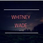 Whitney Wade - @whitney__wade Instagram Profile Photo
