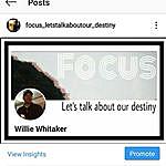 Willie Whitaker - @focus_letstalkaboutour_destiny Instagram Profile Photo